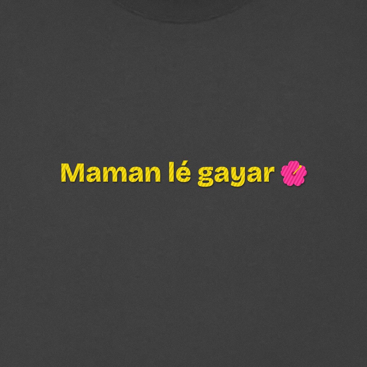 T-shirt brodé « Maman lé gayar »