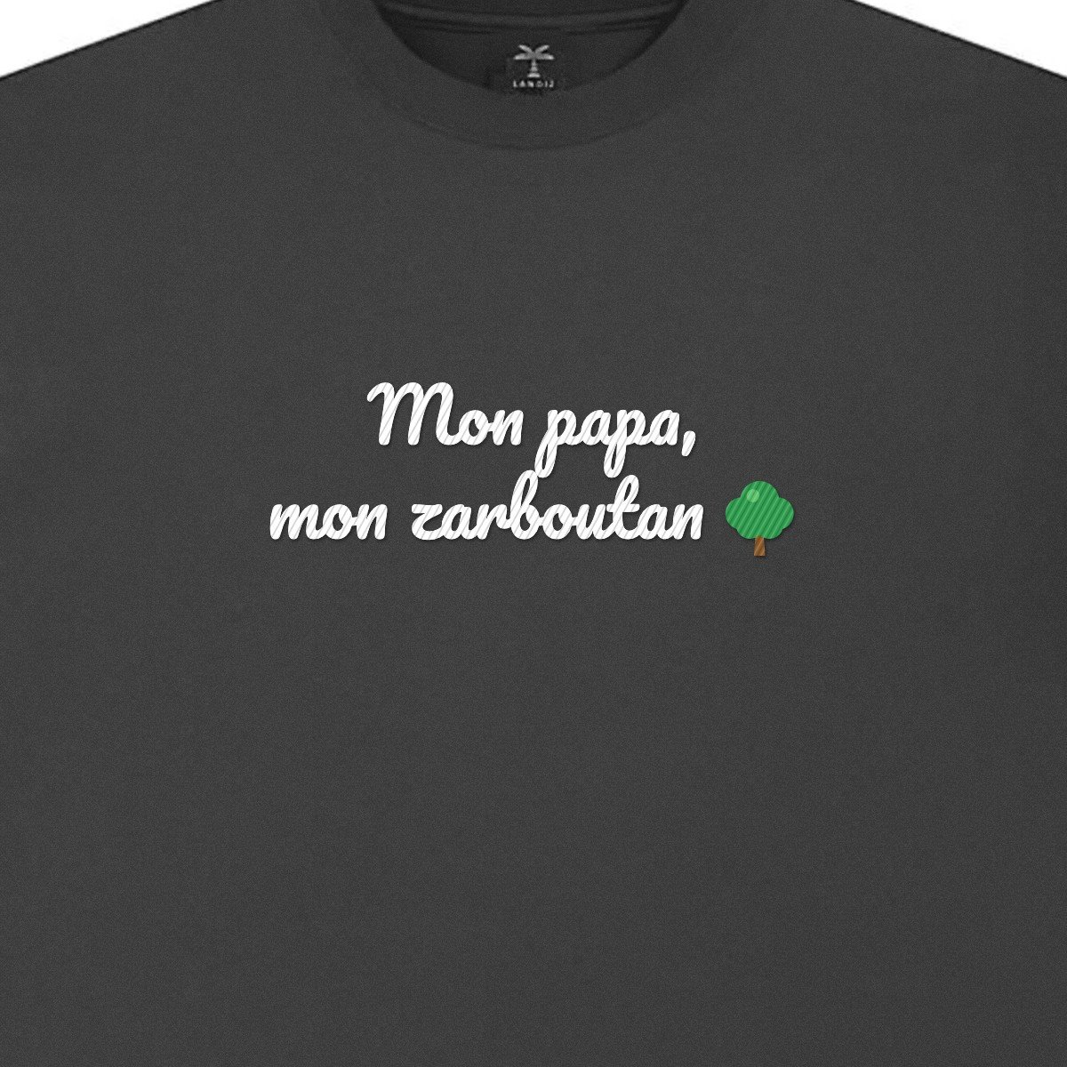 T-shirt brodé « Mon papa, mon zarboutan »